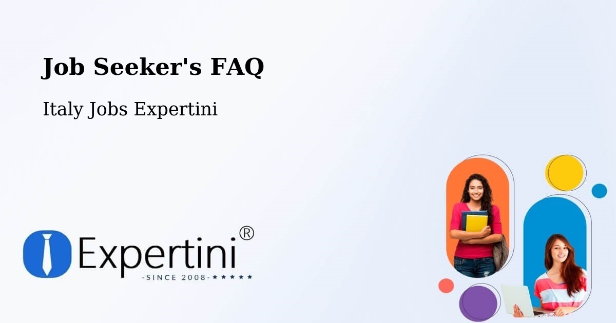 Job Seeker FAQ – Orio Al Serio - Italy Jobs Expertini